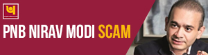 PNB Nirav Modi Bank Fraud